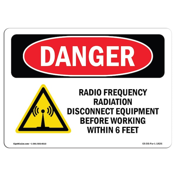 OSHA Sign, Radio Frequency Radiation Disconnect, 18in X 12in Rigid Plastic, 18" W, 12" H, Landscape